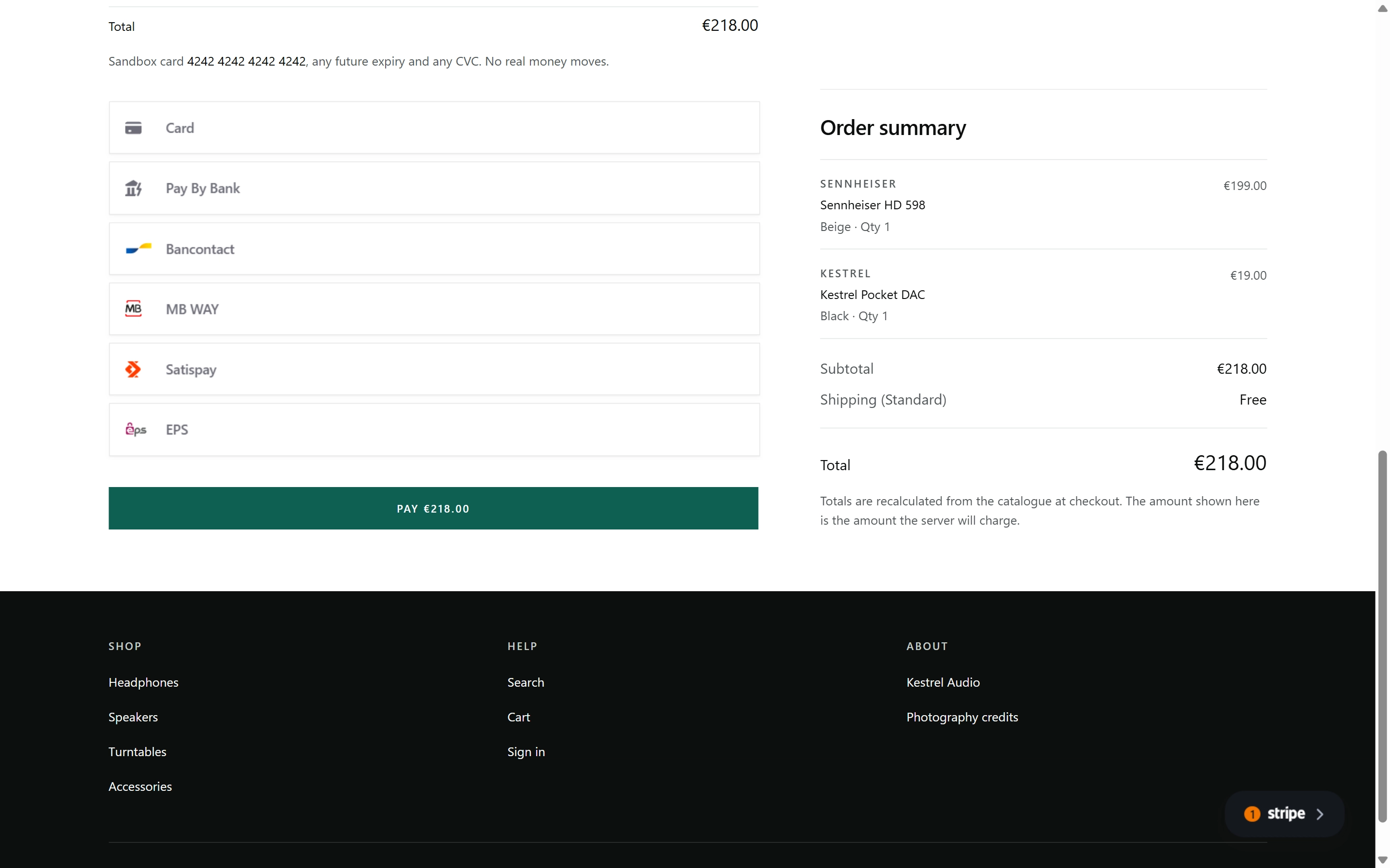 Checkout with the Stripe Payment Element mounted: card, Pay By Bank, Bancontact, MB WAY, Satispay and EPS options, a Pay 218.00 action, and the recalculated order summary beside it.